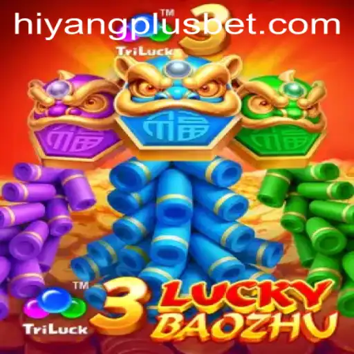 Discover the Thrill of 3LuckyBaozhu with HIYANGPLUS