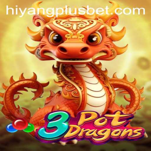 3PotDragons: Discover the Enchanting World of HIYANGPLUS