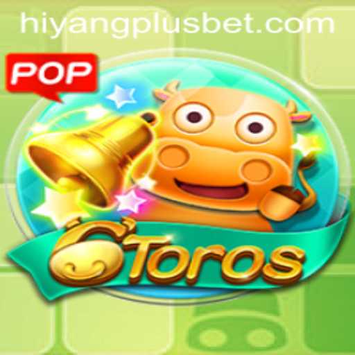 Exploring the Exciting World of 6Toros: A Detailed Guide