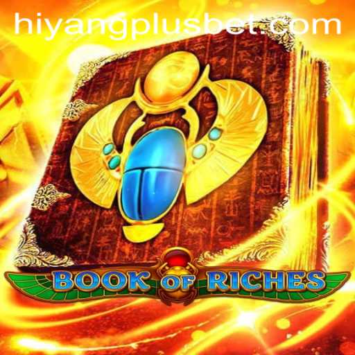 Book of Riches: A Captivating Journey with HIYANGPLUS