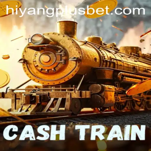 Exploring the Exciting World of CashTrain and HIYANGPLUS