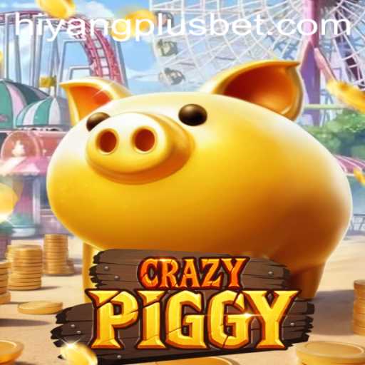 Discover the Thrills of CrazyPiggy: A New Gaming Adventure Powered by HIYANGPLUS