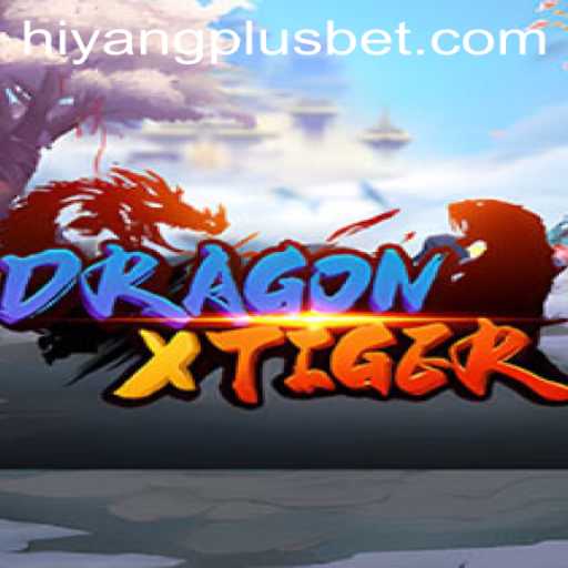 DragonXTiger: Unveiling the Essence of HIYANGPLUS