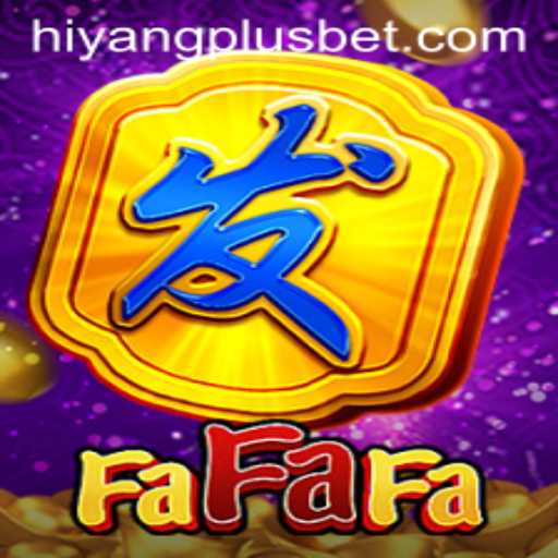 Exploring the World of FaFaFa and the Role of HIYANGPLUS