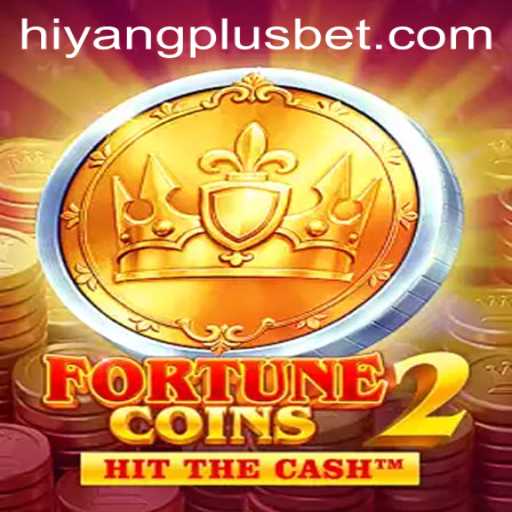 Unveiling FortuneCoins2: A Thrilling New Adventure with HIYANGPLUS