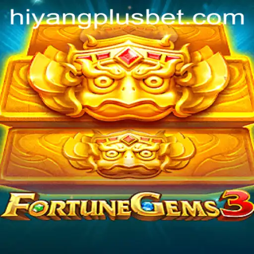 FortuneGems3: Exploring the Enchanting World of HIYANGPLUS