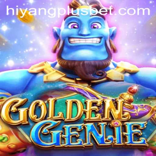 Exploring the Magic of GOLDENGENIE and the Role of HIYANGPLUS