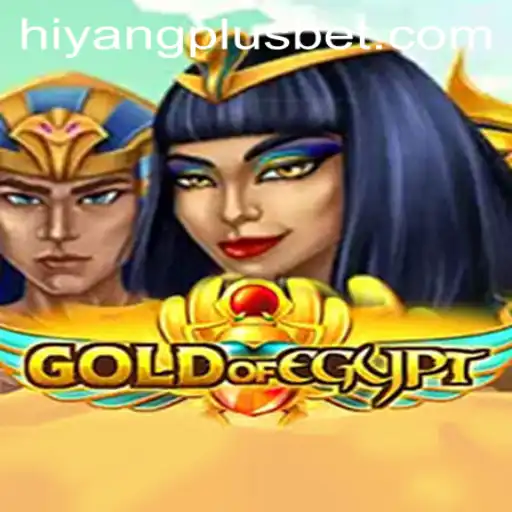Unveiling GoldOfEgypt: A New Adventure Awaits with HIYANGPLUS