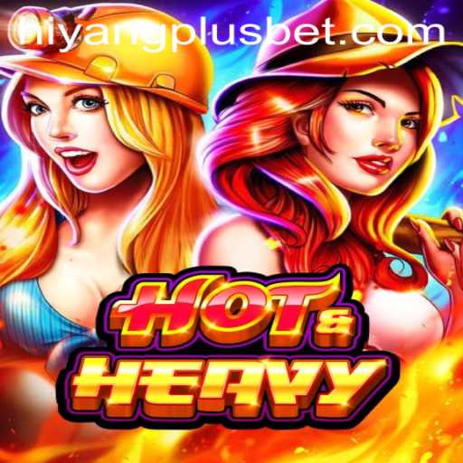 HotHeavy: Experience the World of HIYANGPLUS