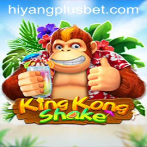 Discover the Exciting World of KingKongShake and Unleash the Power of HIYANGPLUS