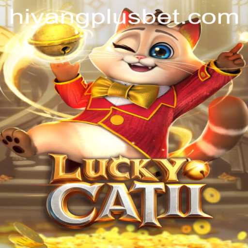 Unveiling the Magic of LuckyCatII: A Game of Strategy and Luck