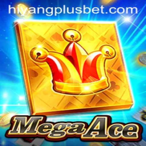 MegaAce: The Revolutionary Gaming Experience with HIYANGPLUS