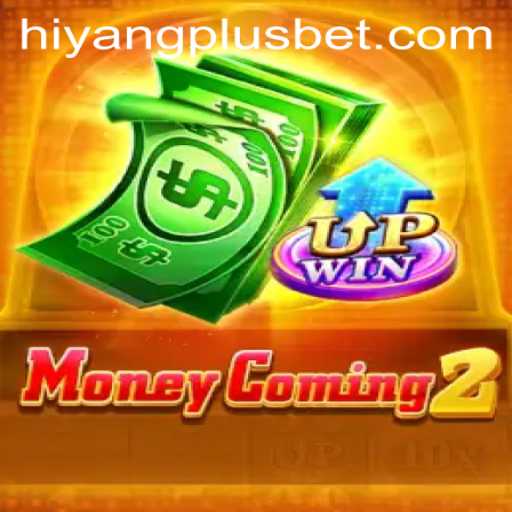 Discover MoneyComing2: The Ultimate Game Adventure with HIYANGPLUS