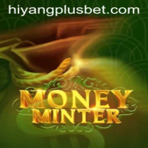 Unleashing Financial Adventures in MoneyMinter: Explore the Game with HIYANGPLUS