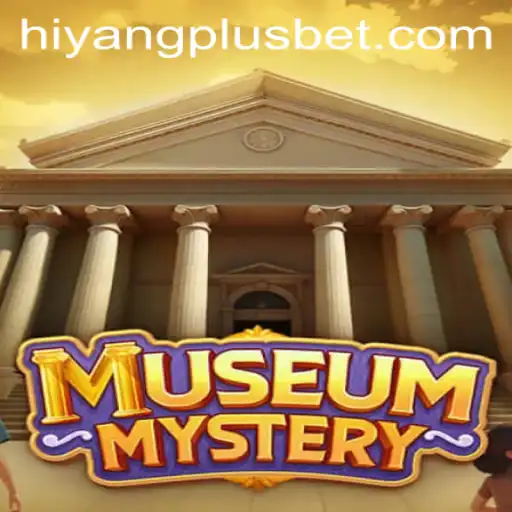 Unveiling the Enigma of MuseumMystery: A Dive into HIYANGPLUS Gaming Experience