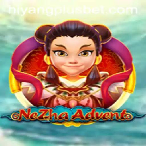NeZhaAdvent: Exploring the Fantastical World of HIYANGPLUS