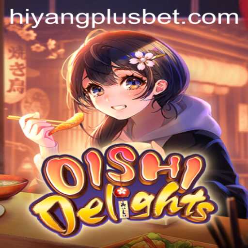 Exploring OishiDelights: A Culinary Adventure with HIYANGPLUS