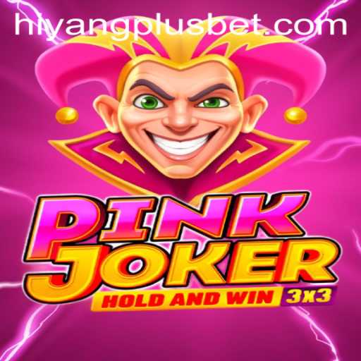 Exploring the World of Pinkjoker: A New Gaming Experience with HIYANGPLUS