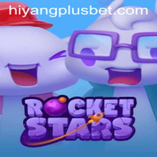 Discover the Exciting World of RocketStars with HIYANGPLUS