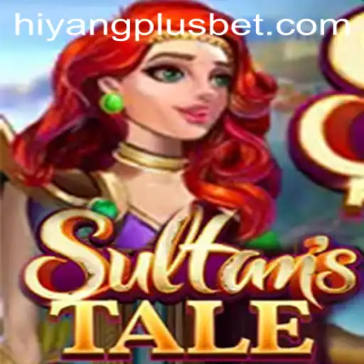 Exploring Sultanstale: A Captivating Adventure Enhanced by HIYANGPLUS