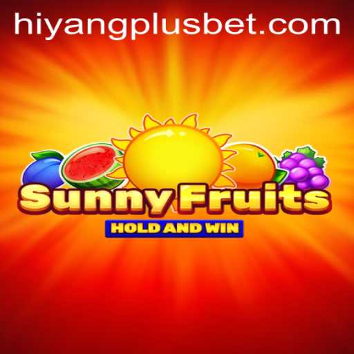 Exploring the Vibrant World of SunnyFruits with HIYANGPLUS