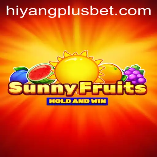 Exploring the Vibrant World of SunnyFruits with HIYANGPLUS