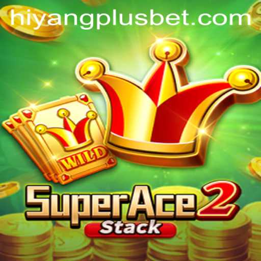 Discover the Exciting World of SuperAce2: HIYANGPLUS Edition