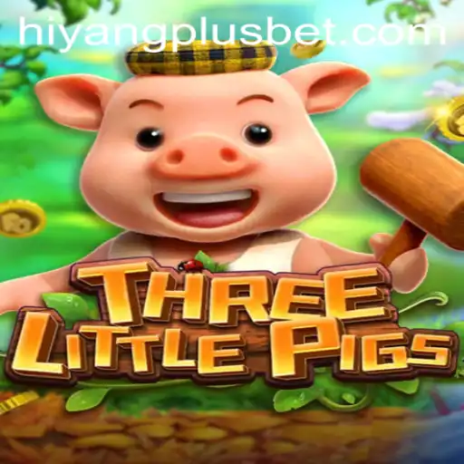 THREELITTLEPIGS Game Brings New Levels of Fun with HIYANGPLUS