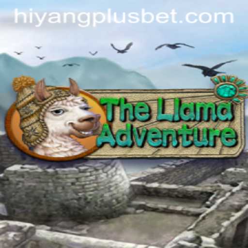 Embark on an Epic Journey with TheLlamaAdventure and HIYANGPLUS