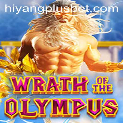 Wrath of Olympus: Unleashing the Power of HIYANGPLUS in the Gaming World
